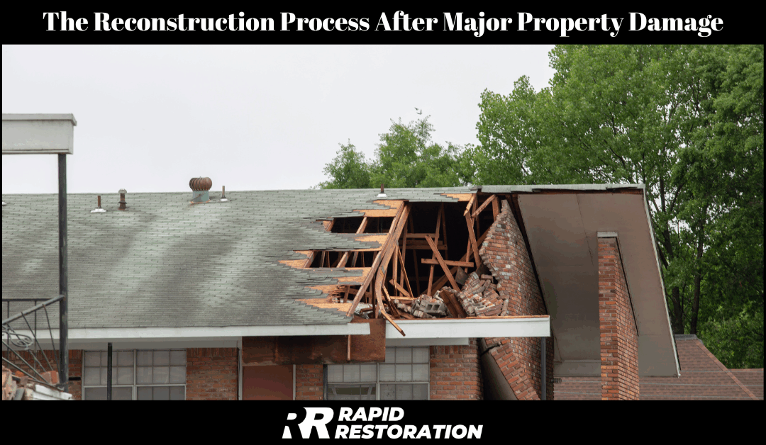 The Reconstruction Process After Major Property Damage